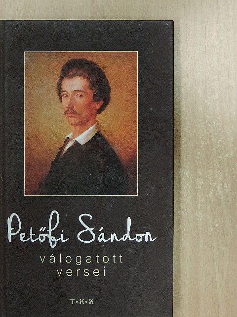 Petőfi Sándor - Petőfi Sándor válogatott versei [antikvár]