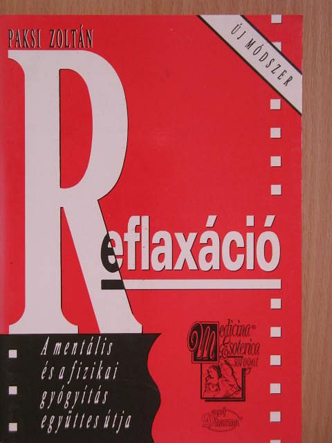 Paksi Zoltán - Reflaxáció [antikvár]
