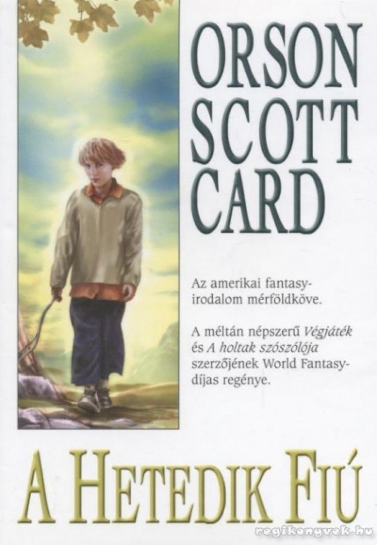 Orson Scott Card - A hetedik fiú [antikvár]