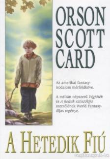 Orson Scott Card - A hetedik fiú [antikvár]