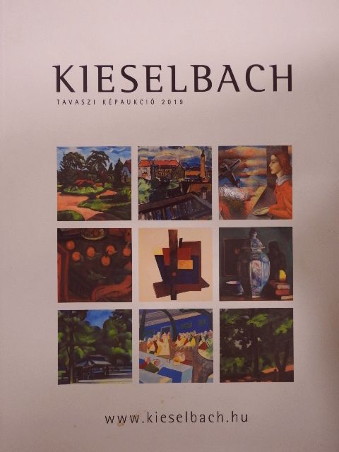Bellák Gábor - Kieselbach - Tavaszi Képaukció 2019 [antikvár]
