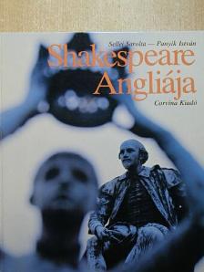 Panyik István - Shakespeare Angliája [antikvár]