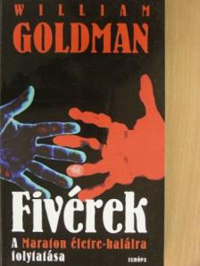 William Goldman - Fivérek [antikvár]