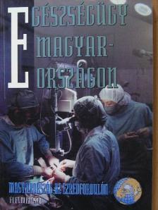 Ajkay Zoltán - Egészségügy Magyarországon [antikvár]