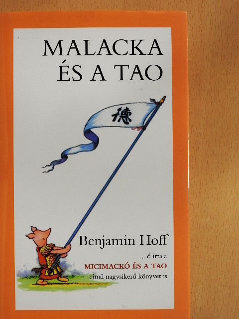 Benjamin Hoff - Malacka és a Tao [antikvár]