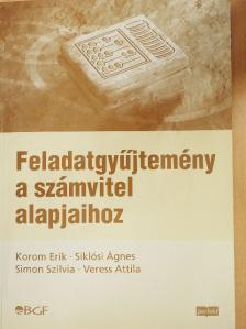 Korom Erik - Feladatgyűjtemény a számvitel alapjaihoz [antikvár]