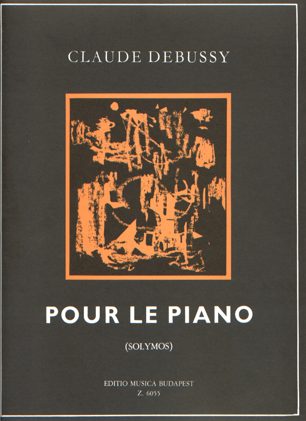 DEBUSSY - POUR LE PIANO ZONGORÁRA (SOLYMOS)