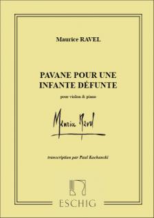RAVEL,MAURICE - PAVANE POUR UNE INFANTE DÉFUNTE POUR PIANO ET VIOLON
