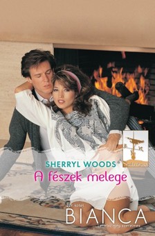 Woods, Sherryl - Bianca 229. (A fészek melege) [eKönyv: epub, mobi]
