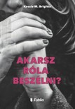 Brigitta Kocsis-M. - Akarsz róla beszélni? [eKönyv: epub, mobi]
