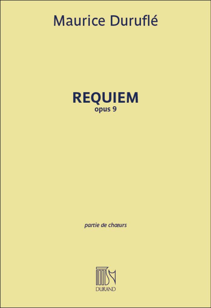 DURUFLÉ - REQUIEM CHOEUR A QUATRE VOIX MIXTES