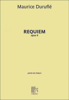 DURUFLÉ - REQUIEM CHOEUR A QUATRE VOIX MIXTES