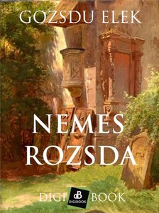 Gozsdu Elek - Nemes rozsda [eKönyv: epub, mobi]