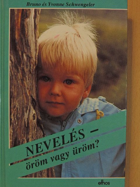 Bruno Schwengeler - Nevelés - öröm vagy üröm? [antikvár]