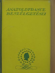 Paul Gsell - Anatole France beszélgetései [antikvár]