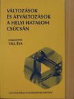 Bőhm Antal - Változások és átváltozások a helyi hatalom csúcsán [antikvár]