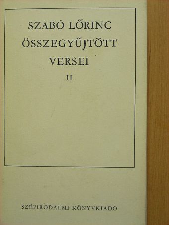 Szabó Lőrinc - Szabó Lőrinc összegyűjtött versei II. (töredék) [antikvár]