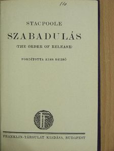 H. De Vere Stacpoole - Szabadulás [antikvár]