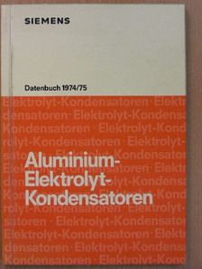 Siemens - Aluminium-Elektrolyt-Kondensatoren [antikvár]