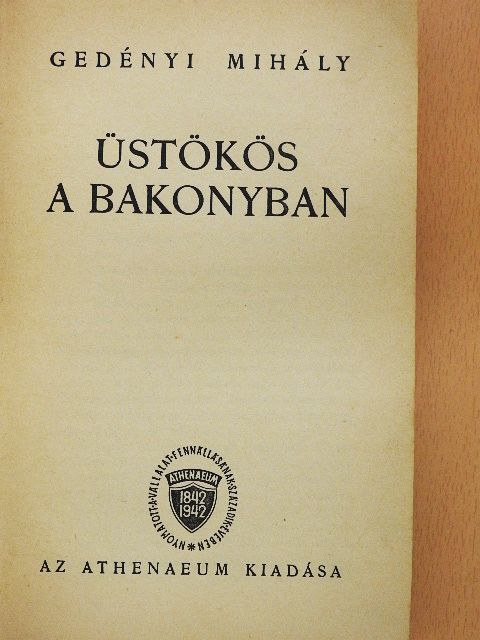 Gedényi Mihály - Üstökös a Bakonyban [antikvár]