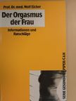 Prof. Dr. Wolf Eicher - Der Orgasmus der Frau [antikvár]