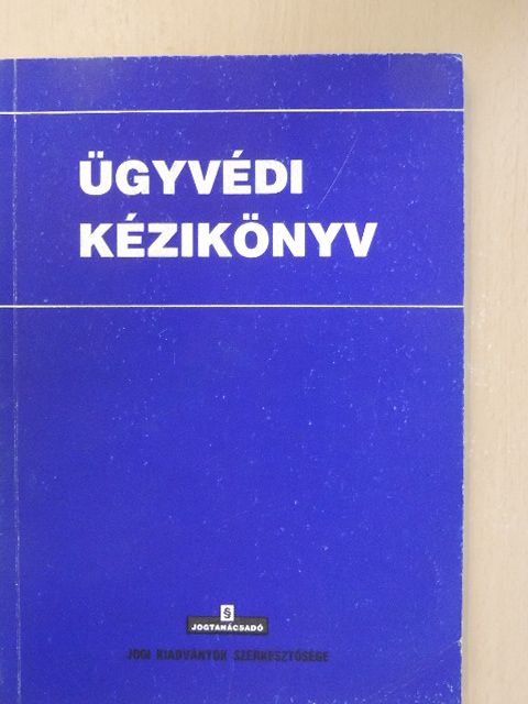 Ügyvédi kézikönyv [antikvár]