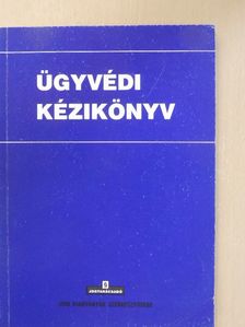 Ügyvédi kézikönyv [antikvár]