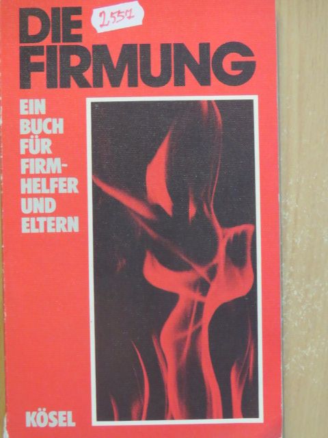 Rudi Ott - Die Firmung [antikvár]