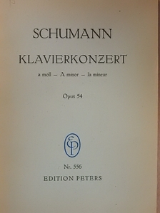 Rob. Schumann - Concert für das Pianoforte mit Begleitung des Orchesters [antikvár]