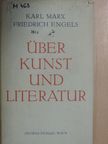 Friedrich Engels - Über Kunst und Literatur [antikvár]