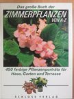 Doria Philipps - Das große Buch der Zimmerpflanzen von A-Z [antikvár]