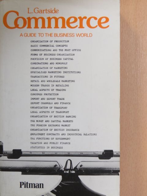L. Gartside - Commerce [antikvár]