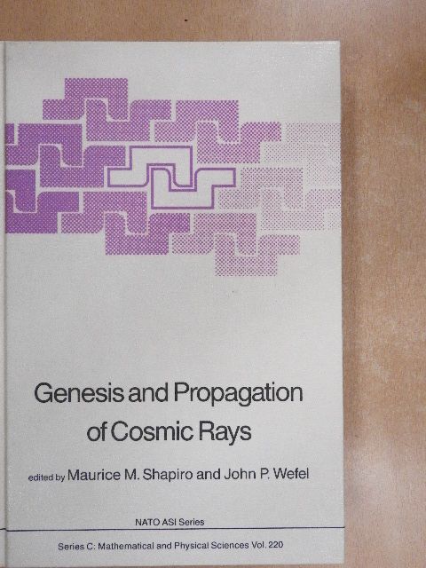 C.H. Tsao - Genesis and Propagation of Cosmic Rays [antikvár]
