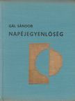 Gál Sándor - Napéjegyenlőség [antikvár]