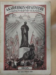 Dr. Füle Ernő - A Katholikus Népszövetség naptára 1935-iki közönséges évre [antikvár]