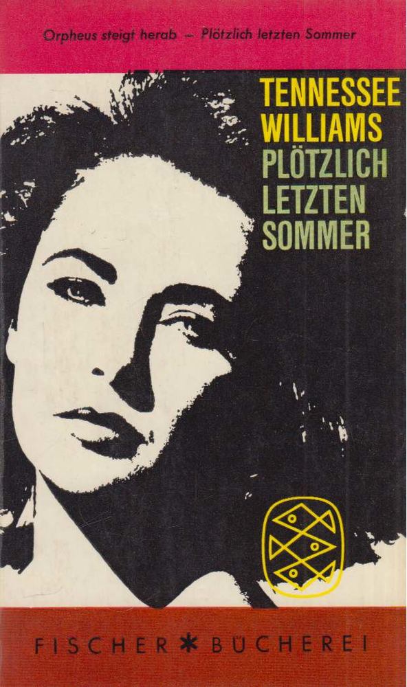 Tennessee Williams - Plötzlich letzten Sommer / Orpheus steigt herab [antikvár]