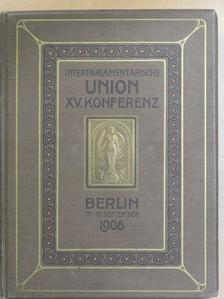 Interparlamentarische Union XV. Konferenz [antikvár]