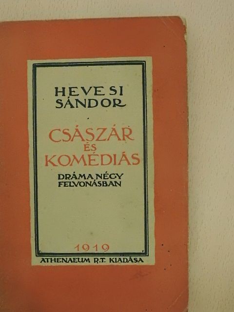 Hevesi Sándor - Császár és komédiás [antikvár]