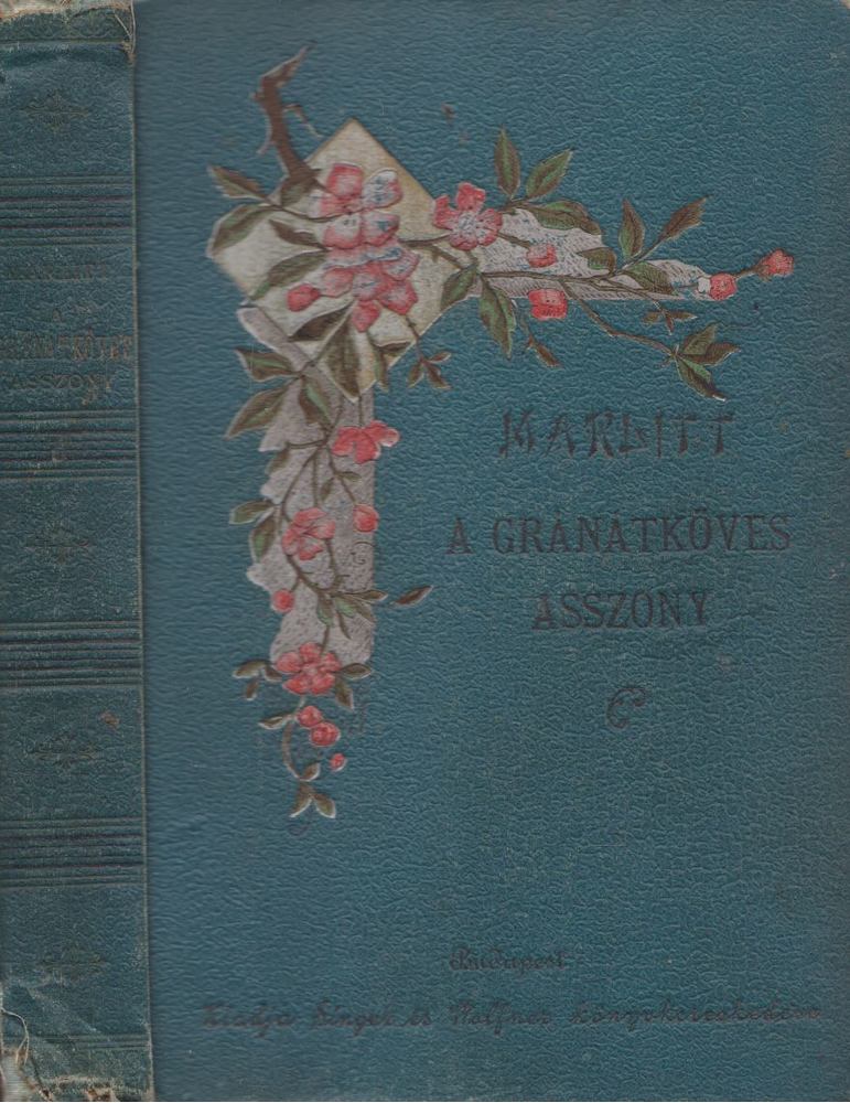 Marlitt, E. - A gránátköves asszony [antikvár]