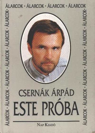 Csernák Árpád - Este próba [antikvár]