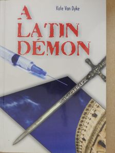 Kate Van Dyke - A latin démon (dedikált példány) [antikvár]