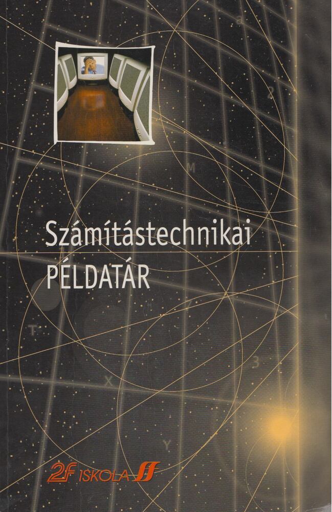 Kurczenbergerné Bodor Csilla - Számítástechnikai példatár [antikvár]
