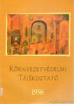 Székely Anna - Környezetvédelmi Tájékoztató 1996. [antikvár]