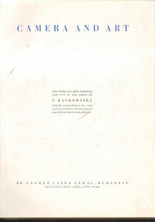 Kankowszky Tamás - Camera and Art [antikvár]
