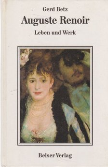 Betz, Gerd - Auguste Renoir [antikvár]
