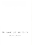 Tatai Erzsébet - Bartók '32 Galéria 1996. június - 1997. március [antikvár]