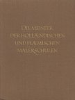 Eduard Plietzsch - Die Meister der holländischen und flämischen Malerschulen [antikvár]