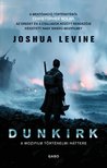 Joshua Levine - Dunkirk [antikvár]