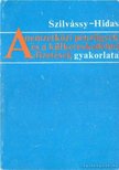 Szilvássy Erika, Dr. Hidas János - A nemzetközi pénzügyek és a külkereskedelmi fizetések gyakorlata [antikvár]
