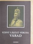 Szent László városa [antikvár]